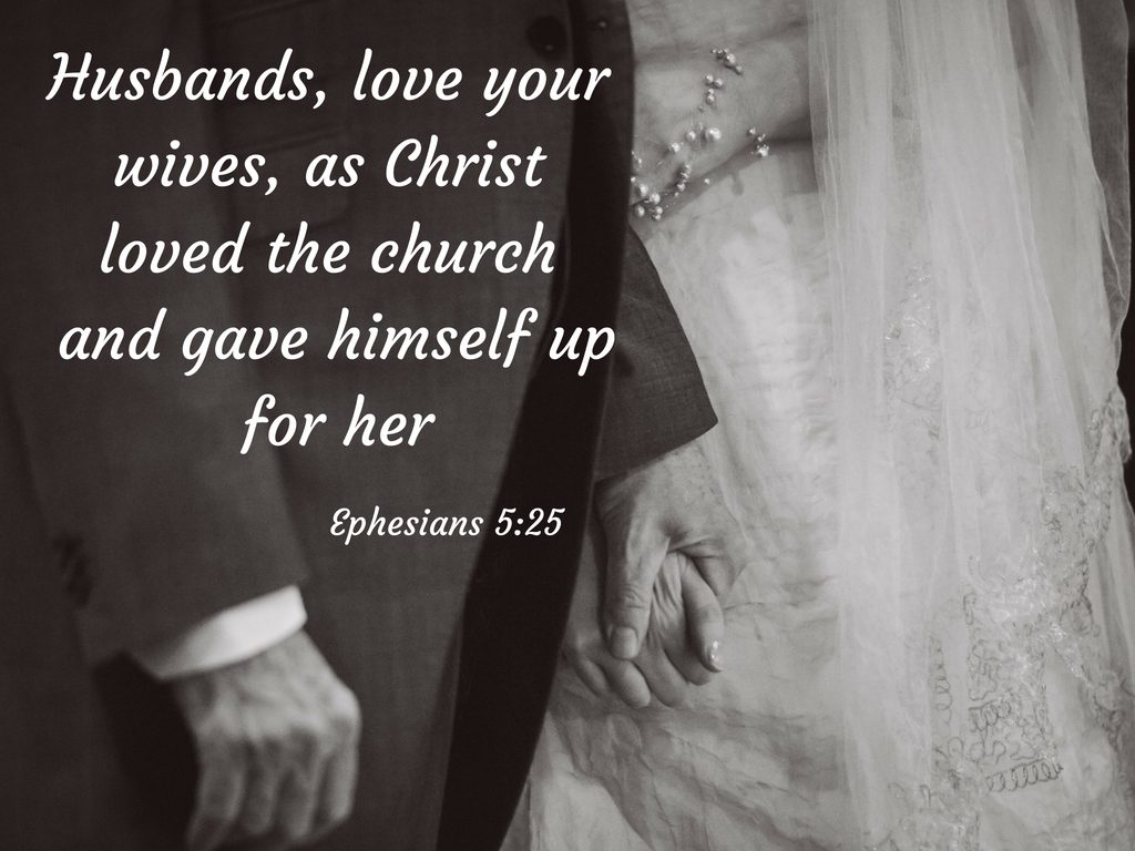 Husbands Love Your Wives As Christ Loved The Church David Maby