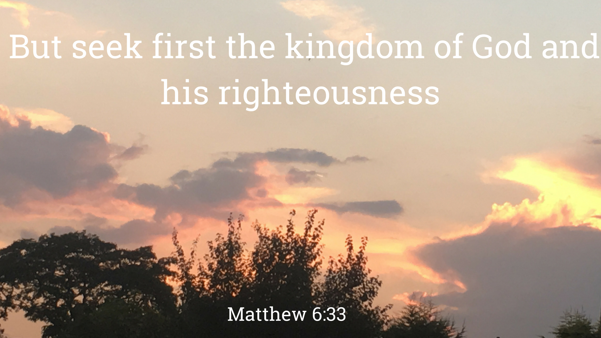 but-seek-first-the-kingdom-of-god-and-his-righteousness-david-maby